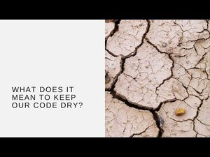 What Does It Mean To Keep Our Code DRY?